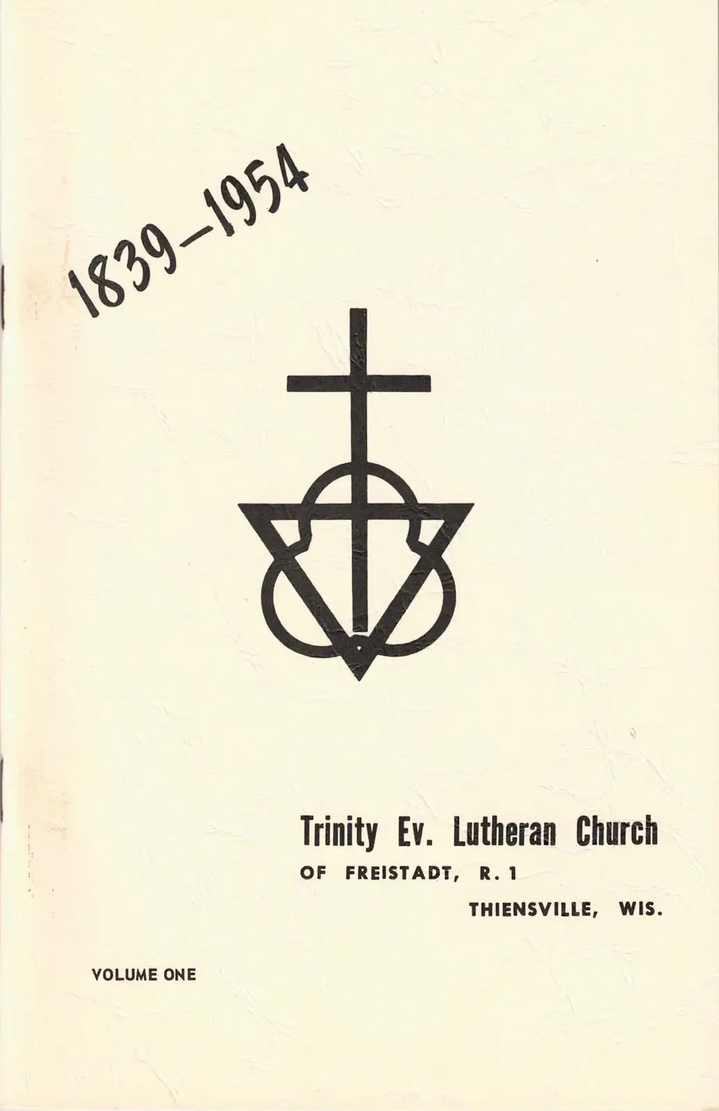 Cover of “The History of Trinity Lutheran Congregation, 1839–1954”