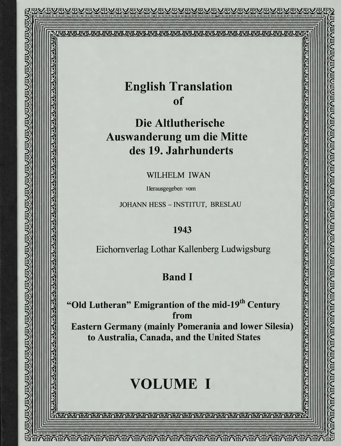 Cover of “English Translation of Die Altlutherische Auswanderung Um Die Mitte Des 19”