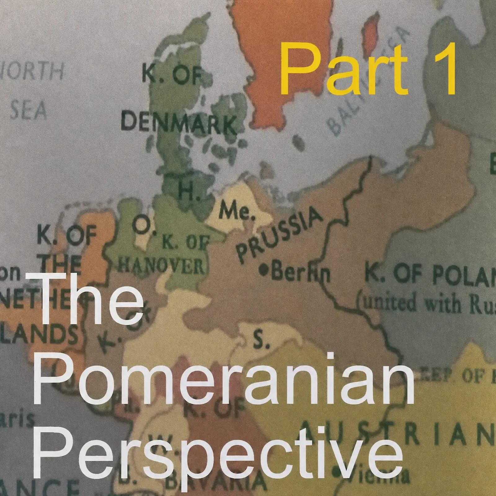 Cover of “The Pomeranian Perspective, Volumes I–III (DVDs)”, Part 1
